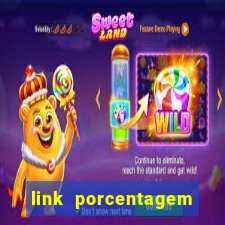 link porcentagem slots pp